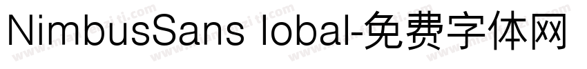 NimbusSans lobal字体转换